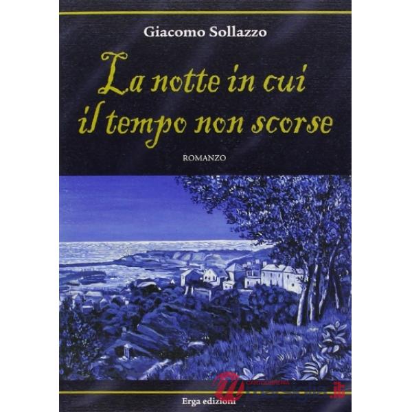 Notte in cui il tempo non scorse (La)
