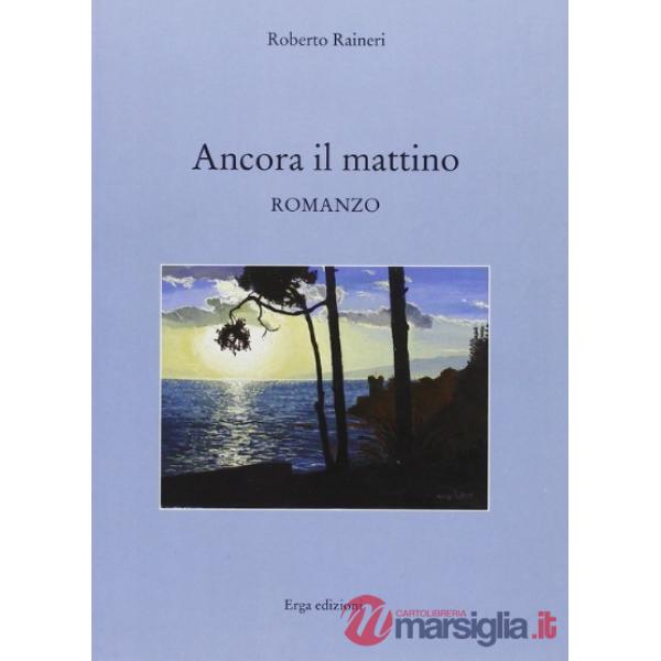Ancora il mattino