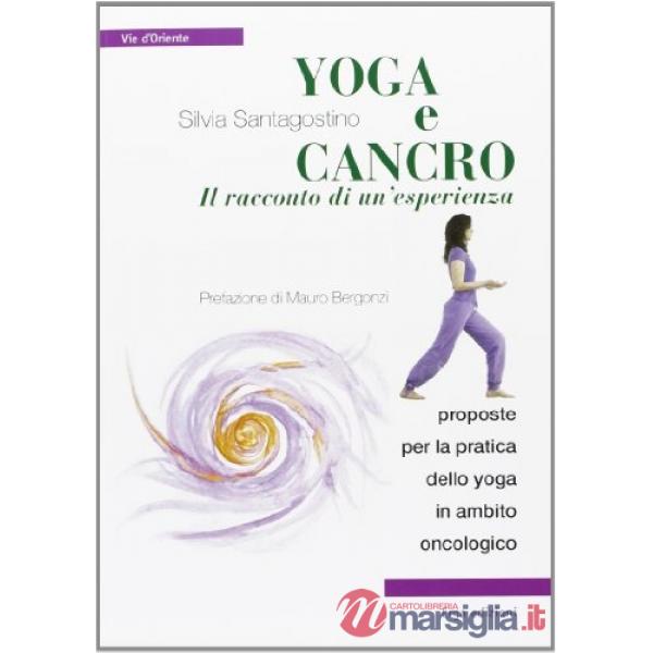 Yoga e cancro il racconto di un'esperienza