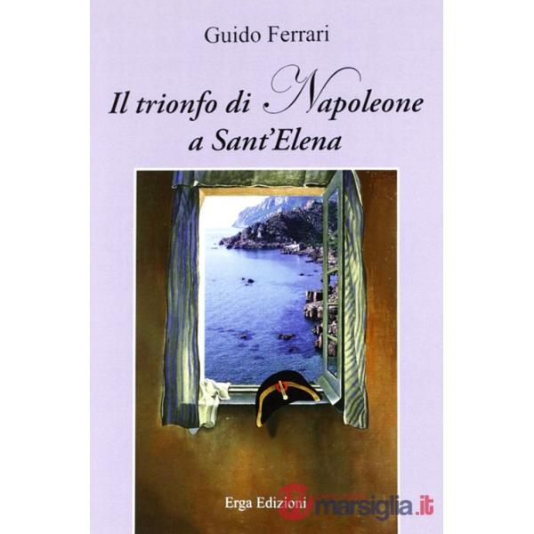 Trionfo di Napoleone a Sant'Elena (Il)