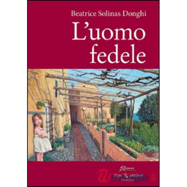 Uomo fedele (L')