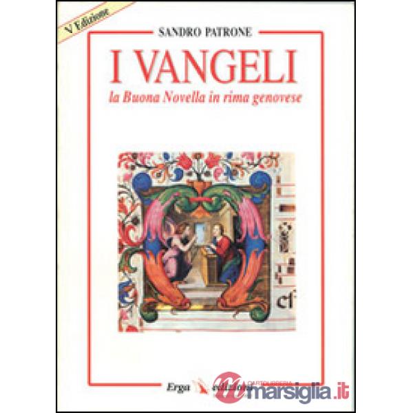 Vangeli. La buona novella in rima genovese (I)