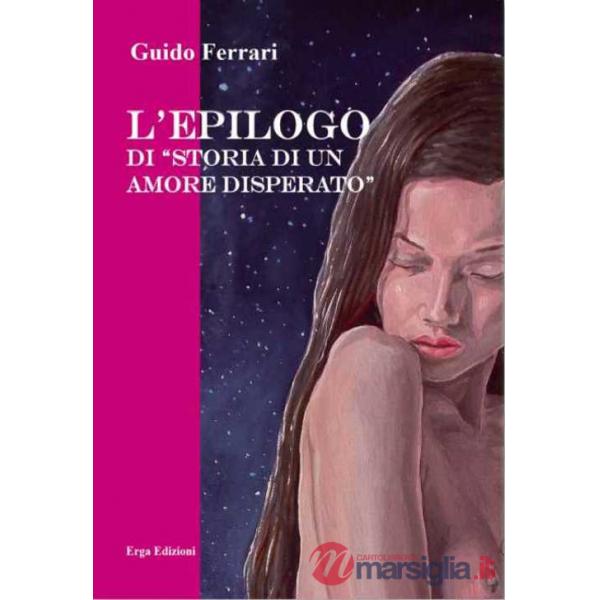 Epilogo di «Storia di un amore disperato» (L')