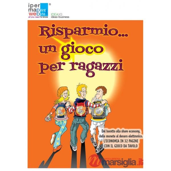 Risparmio... un gioco per ragazzi