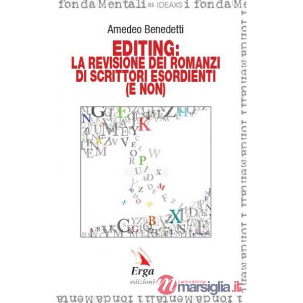 Editing: la revisione dei romanzi di scrittori esordienti (e non)