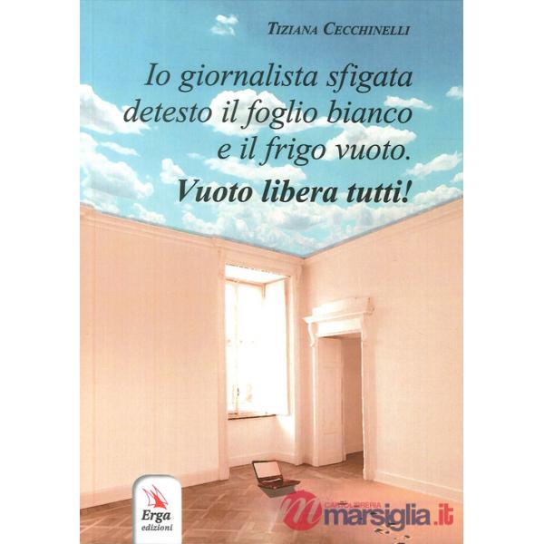 Io giornalista sfigata detesto il foglio bianco e il frigo vuoto