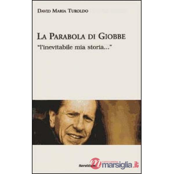 Parabola di Giobbe. «L'inevitabile mia storia...» (La)