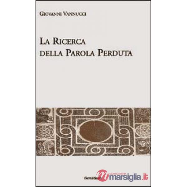 Ricerca della parola perduta (La)