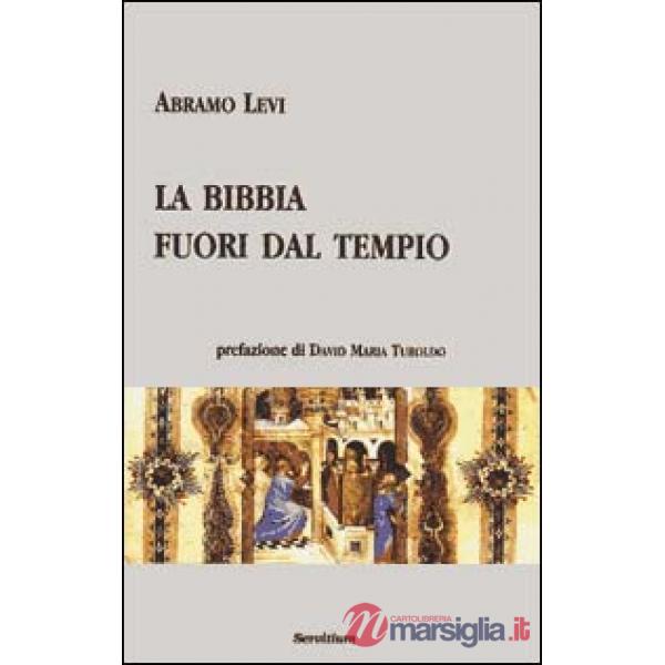 Bibbia fuori dal tempio (La)