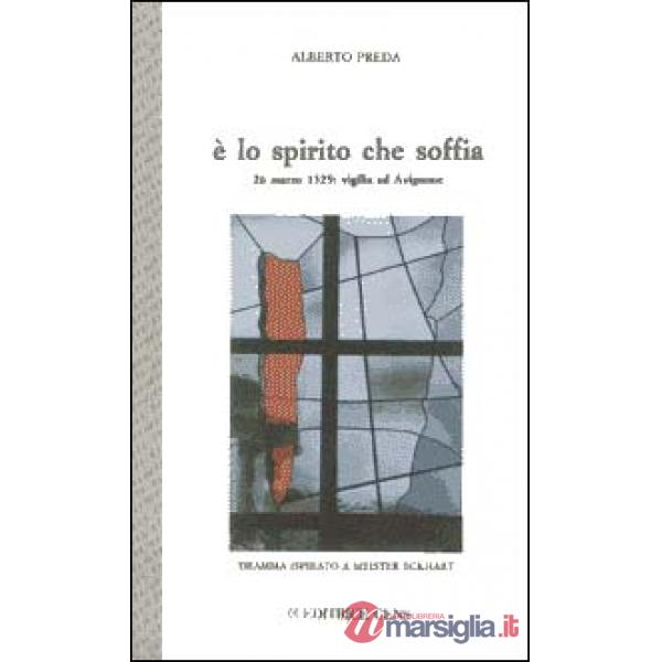 È lo Spirito che soffia