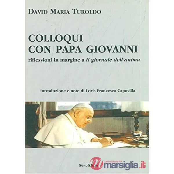 Colloqui con papa Giovanni. Riflessioni in margine a «Il giornale dell'anima»