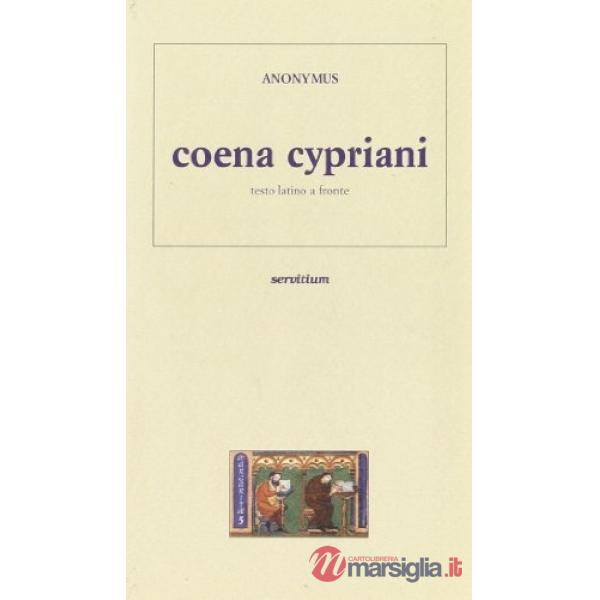 Coena Cypriani. Testo latino a fronte