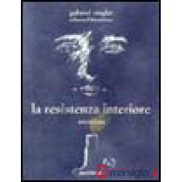 Resistenza interiore. Intervista (La)