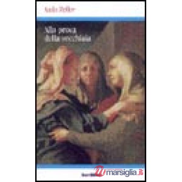 Alla prova della vecchiaia