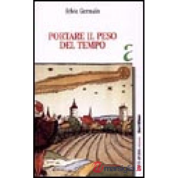 Portare il peso del tempo