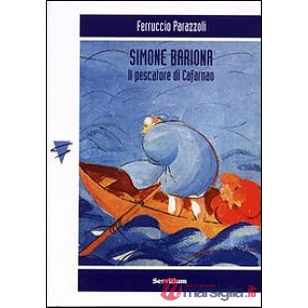 Simone Bariona. Il pescatore di Cafarnao