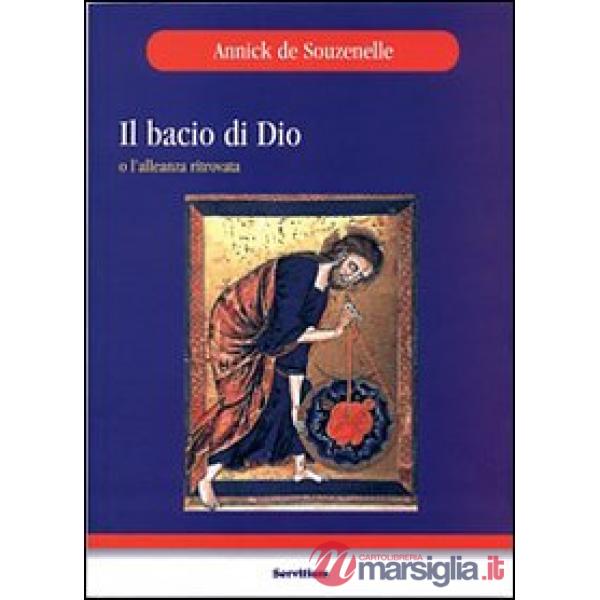 Bacio di Dio o l'alleanza ritrovata