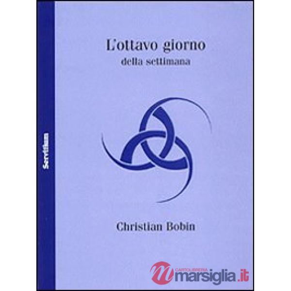 Ottavo giorno della settimana (L')