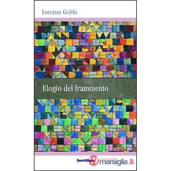Elogio del frammento