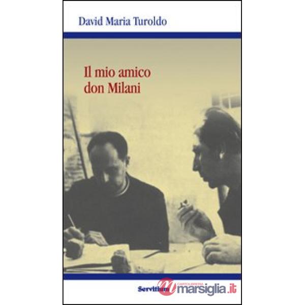 Mio amico Don Milani (Il)