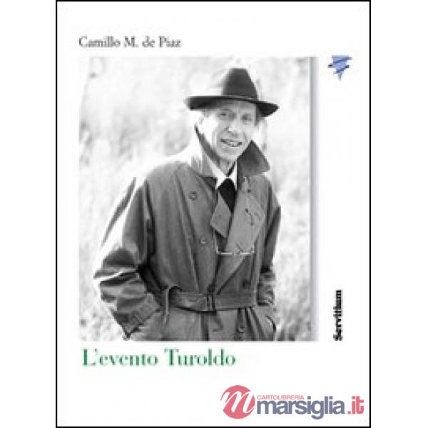 Evento Turoldo (L')