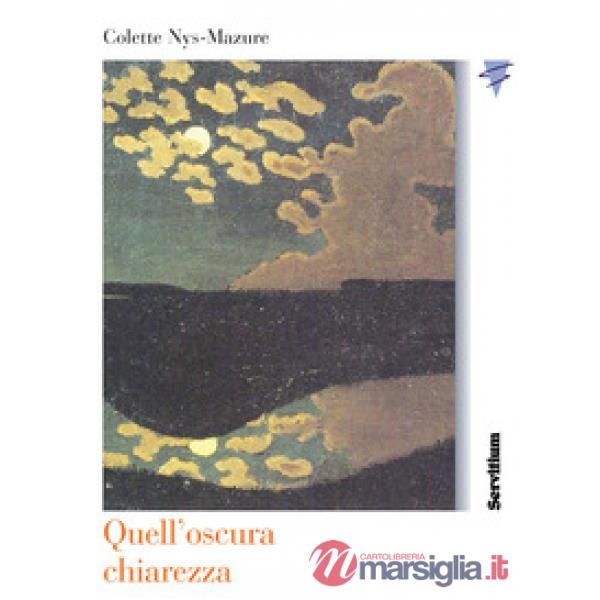 Quell'oscura chiarezza