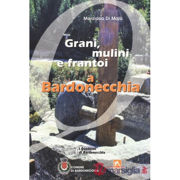 Grani, mulini e frantoi a Bardonecchia
