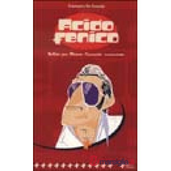 Acido fenico. Ballata per Mimmo Carunchio camorrista