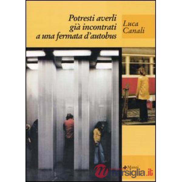 Potresti averli già incontrati a una fermata d'autobus