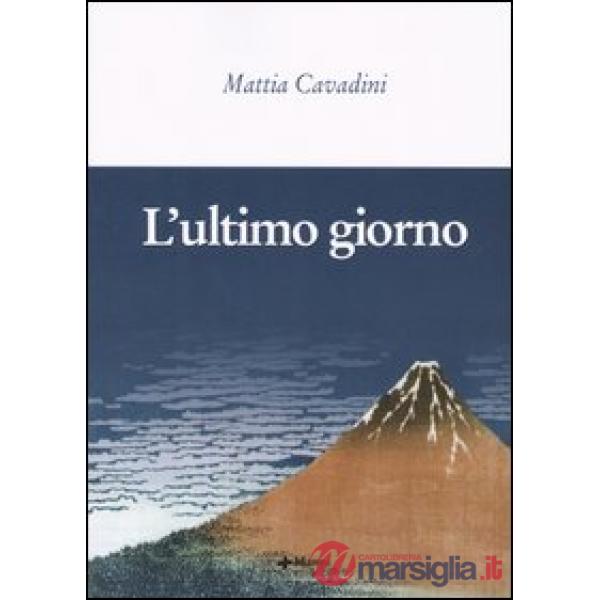 Ultimo giorno (L')