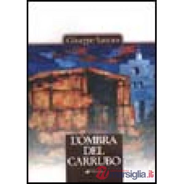 Ombra del carrubo (L')