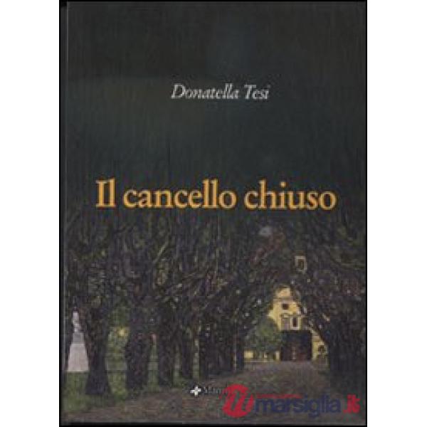 Cancello chiuso (Il)