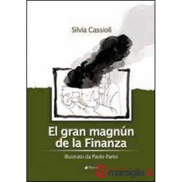 El gran magnún de la Finanza