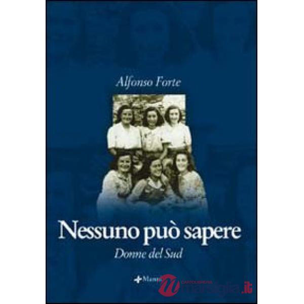 Nessuno può sapere. Donne del sud