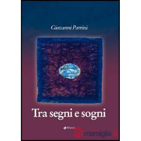 Tra segni e sogni