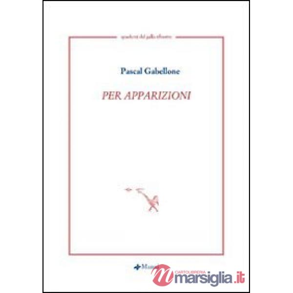 Per apparizioni. Testo francese a fronte