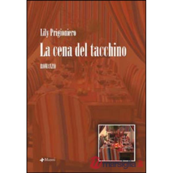 Cena del tacchino (La)