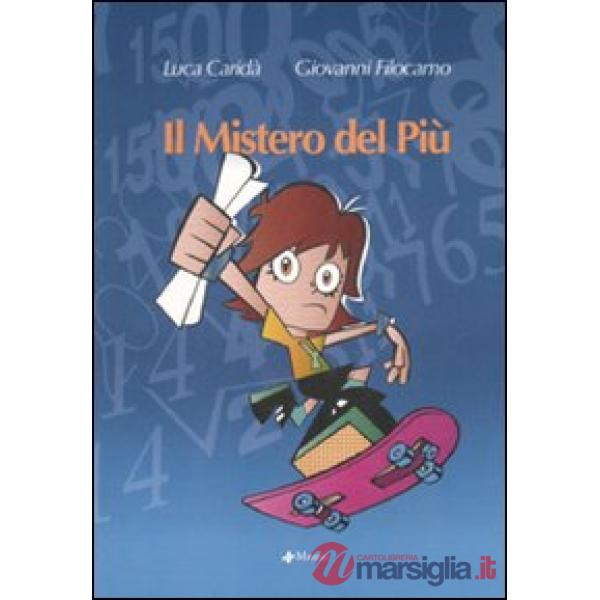 Mistero del più (Il)