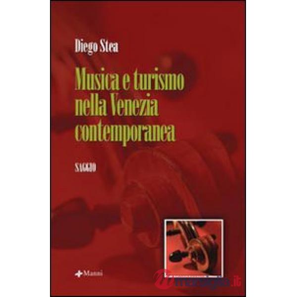 Musica e turismo nella Venezia contemporanea