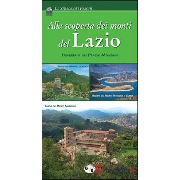 Alla scoperta dei monti del Lazio. Itinerario dei parchi montani