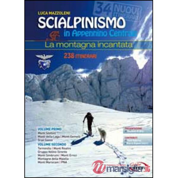 Scialpinismo in Appennino Centrale. La montagna incantata