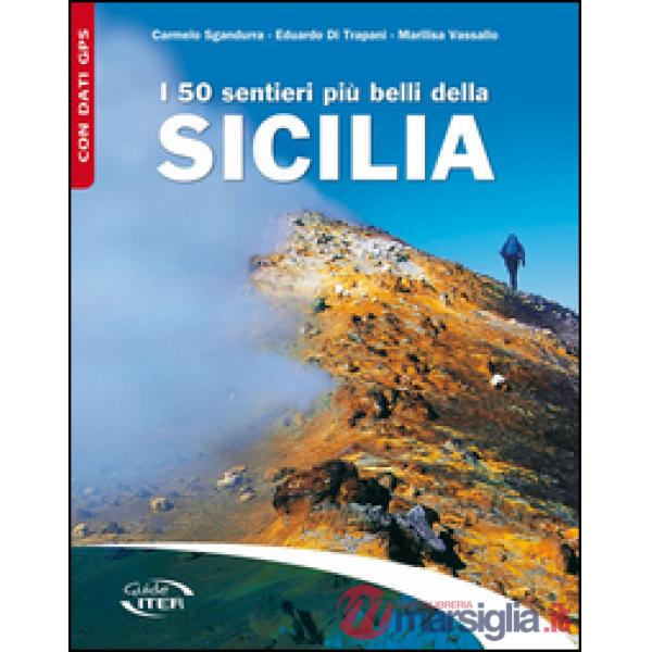 50 sentieri più belli della Sicilia (I)