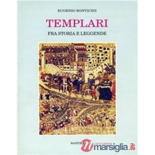 Templari fra storia e leggende