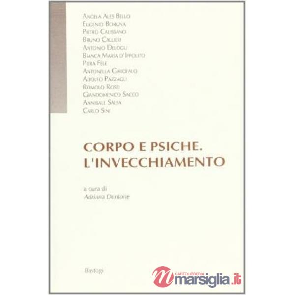 Corpo e psiche. L'invecchiamento