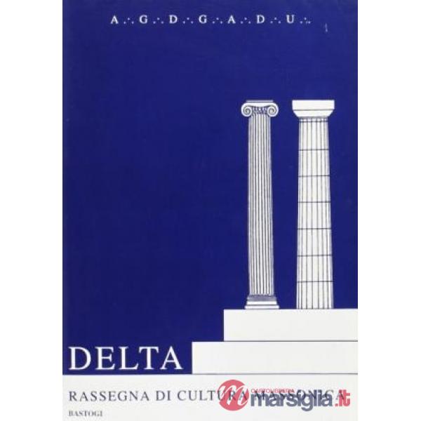 Delta. Rassegna di cultura massonica. Vol. 2