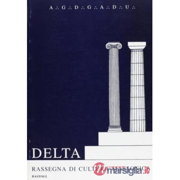 Delta. Rassegna di cultura massonica vol: 3-4