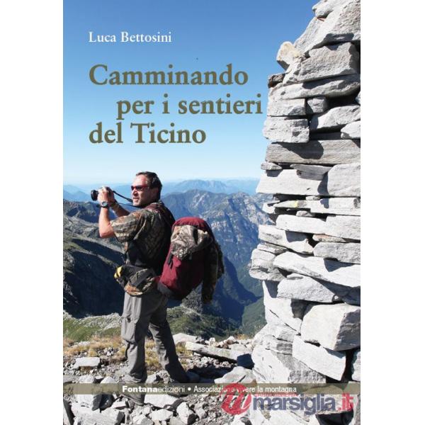 Camminando per i sentieri del Ticino