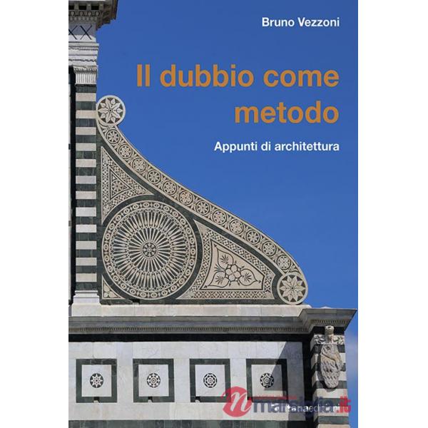 Dubbio come metodo. Appunti di architettura (Il)