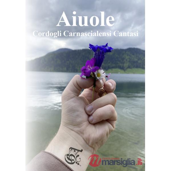 Aiuole. Cordogli carnascialensi cantasi