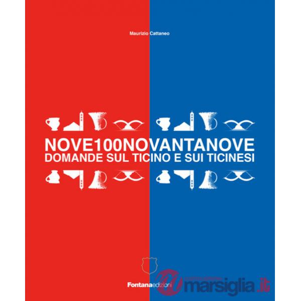 Nove100novantanove domande sul Ticino e i ticinesi
